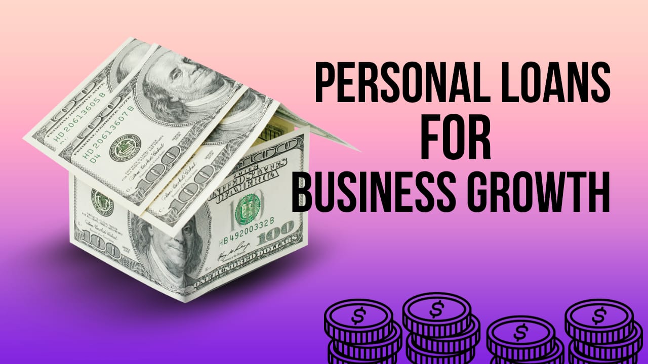 Personal Loans for Business Growth – Up Trends